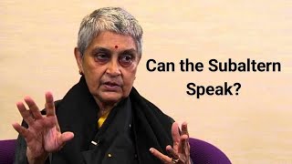 Gayatri Spivak’s “Can the Subaltern Speak” [upl. by Oremodlab]