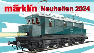 Märklin Modellbahn Neuheiten 2024  Spur H0 Z und 1 [upl. by O'Donnell157]