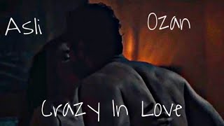 Asli and Ozan  crazy in love [upl. by Eedyak]