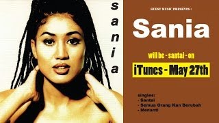 Sania  Santai  Lyrics [upl. by Orsino]