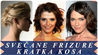 Svečane frizure kratka kosa [upl. by Nesyaj770]