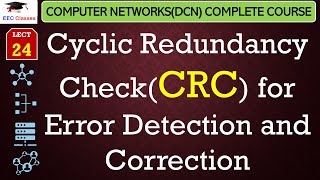 L24 Cyclic Redundancy CheckCRC for Error Detection and Correction  Computer Network Lectures [upl. by Weil500]