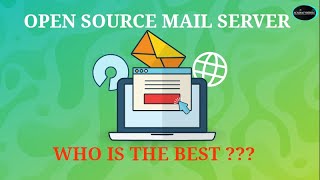 Quel est le meilleur serveur de messagerie OpenSource [upl. by Fatima505]