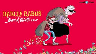 David Walliams quotBabcia rabuśquot  audiobook [upl. by Kopans110]