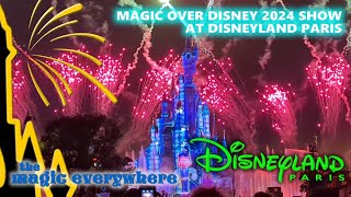 4k Magic Over Disney 2024 Fireworks Show at Disneyland Paris [upl. by Marigolda717]