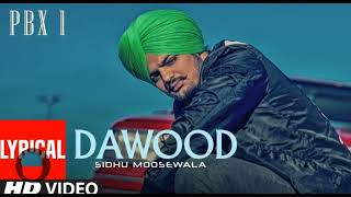 DAWOOD SONG SIDHU MOOSEWALA [upl. by Cressler]