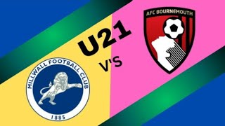 Millwall U21 vs Bournemouth AFC U21 live football score 2024 Soccer Goal [upl. by Dunson400]