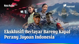 Melaut Bareng Kapal Perang Canggih KRI I Gusti Ngurah Rai332  Mata Najwa [upl. by Lehcem476]