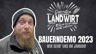 Bauerndemo 2023  Generation Landwirt  Etwas bewegen statt festkleben [upl. by Leuqcar33]