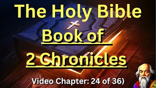 2 Chronicles Chapter 24  The Holy Bible KJV quotaudiobook  read alongquot ✝️ [upl. by Assirual]