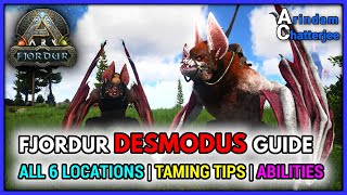 ARK Fjordur DESMODUS LOCATION TAMING and ABILITIES Guide  S2E302 [upl. by Cherise]