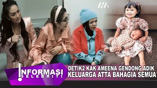 Atta Aurel Bersyukur Kelahiran Anak Keduanya Gemasnya Kakak Ameena Pada Adek Azzura [upl. by Ardnuaet252]