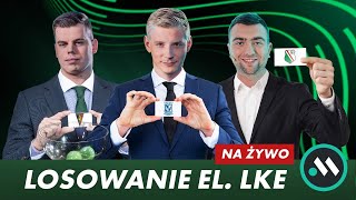 LOSOWANIE EL LKE LEGIA LECH I POGOŃ POZNAŁY RYWALI RAKÓW  FLORA W WALCE O LM [upl. by Channing497]