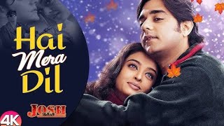 Hai Mera Dil Churake Le Gaya💕Josh💕2000Chandrachur Singh💕Aishwarya Rai💕 [upl. by Rog301]