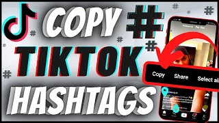 How To Copy Hashtags On TikTok [upl. by Odama884]