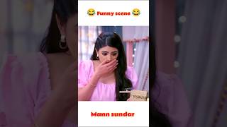 Two sisters Funny scene 🤣😂 dangal tv show shortvideo mannsundar funny dangaltv serial shorts [upl. by Tuneberg954]