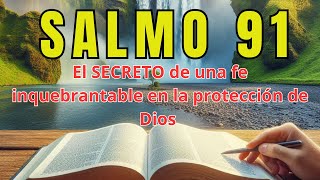 SALMOS mas poderosos PARA PEDIR A DIOS SU AYUDA Y PROTECCIÓN SALMOS 91512393 [upl. by Slein]