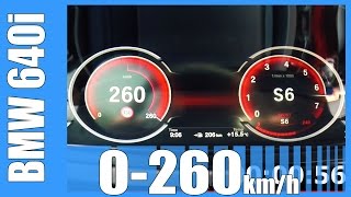 2016 BMW 640i F12 Acceleration Test NICE 0260 kmh Beschleunigung Autobahn [upl. by Ansley]