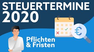 Steuertermine 2020  Welche Steuertermine kommen noch auf dich zu [upl. by Melvyn642]