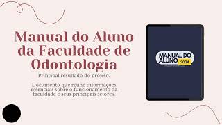 Projeto de Acolhimento ao Aluno da Faculdade de Odontologia da UFBA [upl. by Bronwen30]