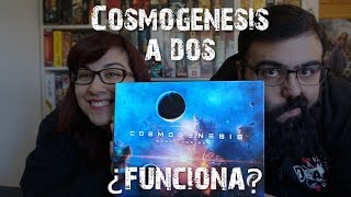 Cosmogénesis  ¿Funciona a dos  Ludonova [upl. by Danielson475]