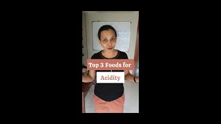 Top 3 foods for acidity [upl. by Placia]