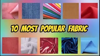 10 Most Popular Fabrics and Their Properties and Uses [upl. by Haleak554]