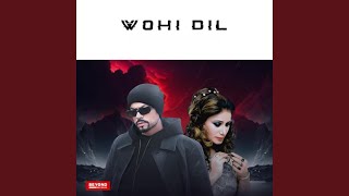 Wohi Dil [upl. by Ayaros790]