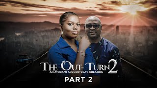 THE OUTTURN S2 Part 2  Husband and Wife Series Episode 157 by Ayobami Adegboyega [upl. by Onibag]