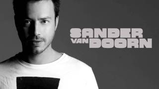 Sander van Doorn  Kitten Album Version [upl. by Olav826]