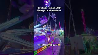 Manège La Sauterelle 💨Foire Saint Romain de Rouen 2024 🎡Tu fais ce manège avec qui  😂 rouen [upl. by Lacee]