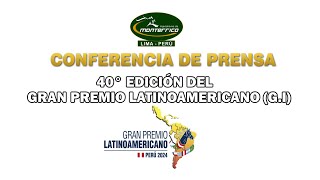 CONFERENCIA DE PRENSA  GRAN PREMIO LATINOAMERICANO 2024 [upl. by Corella]