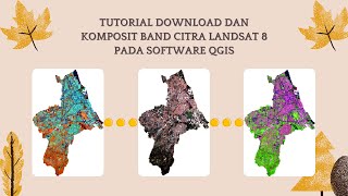 TUTORIAL QGIS CARA DOWNLOAD DAN KOMPOSIT BAND CITRA LANDSAT 8 DI KOTA CIREBON [upl. by Ssac]