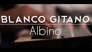 BLANCO GITANO  ALBINO Eriatarka Live Sessions [upl. by Akienat]