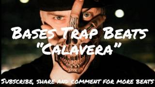 BASE TRAP BEAT  CALAVERA  DIRTY SOUTH FREE USE  USO LIBRE Prod Dj MICH  2017 [upl. by Ahk825]