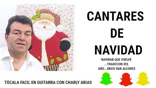 CANTARES DE NAVIDAD FÁCIL CON CHARLY ARIAS [upl. by Ssalguod230]