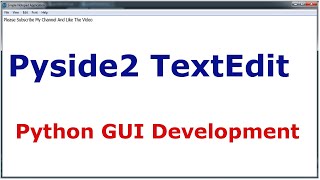 Pyside2 Creating QTextEdit  Python GUI Development [upl. by Lisle376]