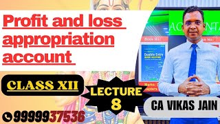 Lecture 8  Profit and Loss Appropriation Account [upl. by Alliber668]