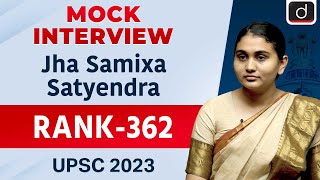 UPSC Result 2023  JhaSamixasatyendra  Rank – 362  Mock Interview [upl. by Tatiana499]