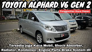 Surabaya  unoPart ID Ganti Kaca Depan Mobil Toyota Alphard Vellfire V6 Gen 2 20082015 Model Sensor [upl. by Slin184]