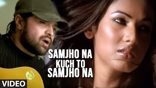 Samjho Na Kuch To Samjho Na Video Song Himesh Reshammiya Feat Sonal Chauhan  Aap Kaa Surroor [upl. by Beilul]