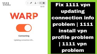 Fix 1111 vpn updating connection info problem  1111 install vpn profile problem  1111 vpn problem [upl. by Dawna961]