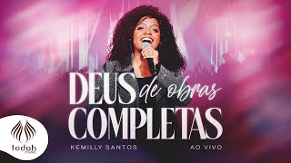 Kemilly Santos  Deus de Obras Completas Clipe Oficial [upl. by Moia158]