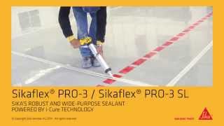 Sikaflex® PRO3 amp Sikaflex® PRO3 SL [upl. by Marella]