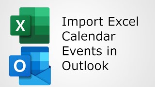 Create Calendar Events in Excel and Import Them In Outlook [upl. by Nej678]