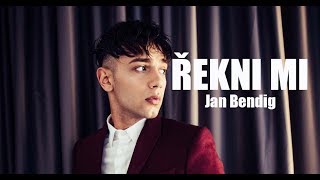 Jan Bendig  ŘEKNI MI Official video [upl. by Fabe208]