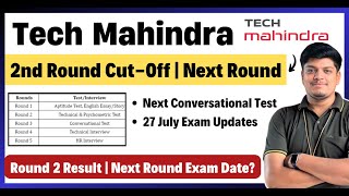 🔥Tech Mahindra 1st 2nd Round Cut Off  Result Timelines  Next Conversational Test  Phase Process [upl. by Nnazus]