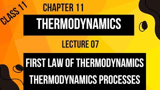 First Law of Thermodynamics  Thermodynamics processes  Isobaric and Isochoric [upl. by Maupin885]