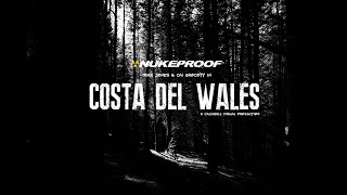 Nukeproof Costa Del Wales Mike Jones and Cai Grocott [upl. by Aiouqes]