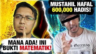 Membuktikan Hafalan 600000 Hadis Imam Bukhari Secara Matematika [upl. by Seavir]